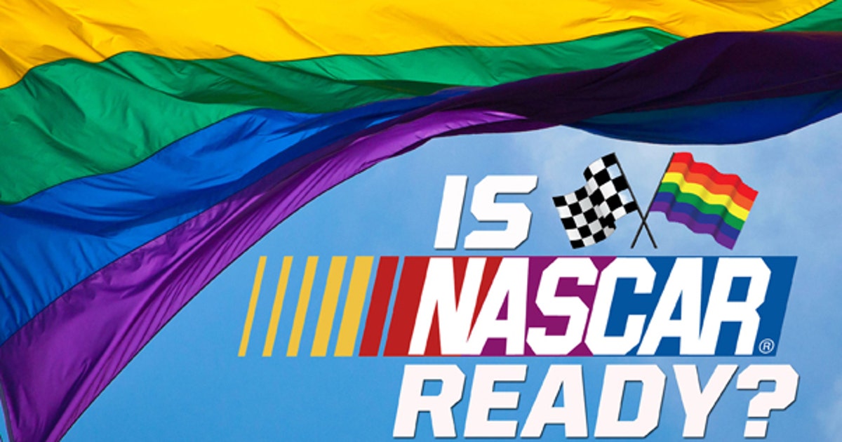 Is NASCAR Ready For An Openly Gay Driver? FOX Sports